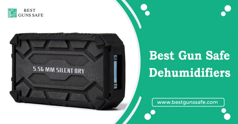 Best Gun Safe Dehumidifiers