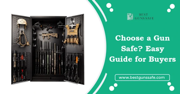 Choose a Gun Safe